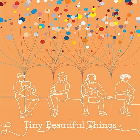 Tiny Beautiful Things