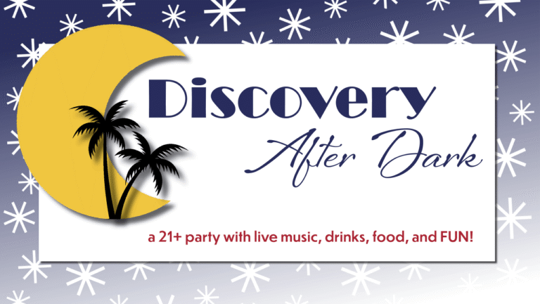 Discovery After Dark, a 21+ party at Discovery Museum