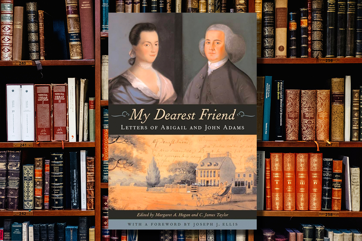 Book Chat on My Dearest Friend: The Letters of Abigail and John Adams